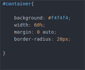 עם border-radius אשר לעגל את הפינות של הגבול המקיף את האלמנט שלנו