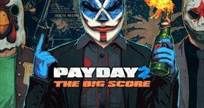 Payday 2: The Big Score