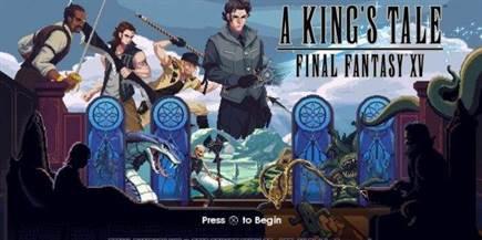 A King's Tale: Final Fantasy XV