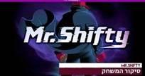 Mr. Shifty