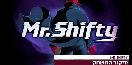 Mr. Shifty