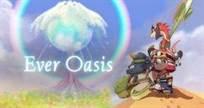 Ever Oasis