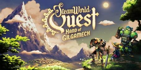 SteamWorld Quest: Hand of Gilgamech