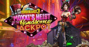 Moxxi’s Heist of the Handsome Jackpot