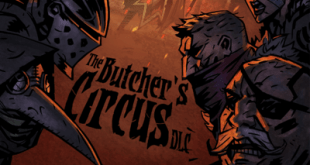 Darkest Dungeon – The Butcher’s Circus