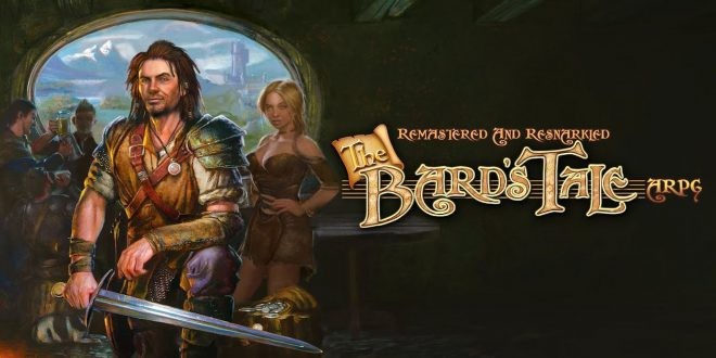 The Bard’s Tale ARPG: Remastered and Resnarkled